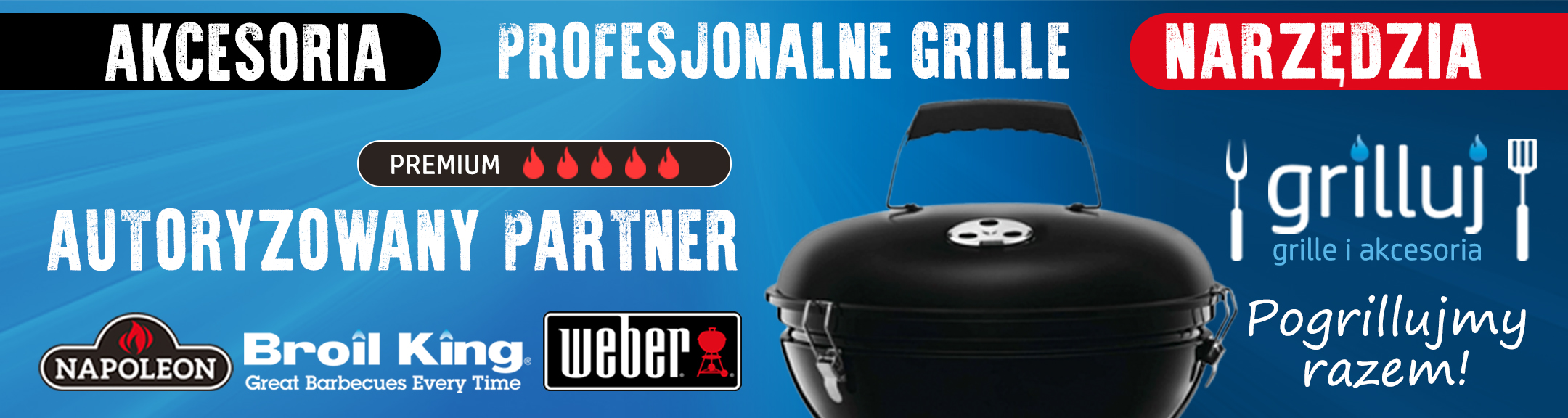 grilluj.pl salon z grillami kalisz -autoryzowany partner broil king napoleon weber